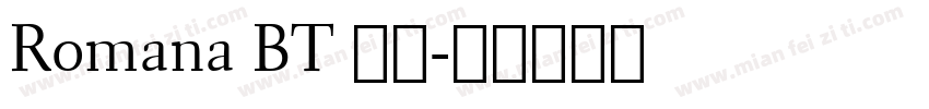 Romana BT 常规字体转换
